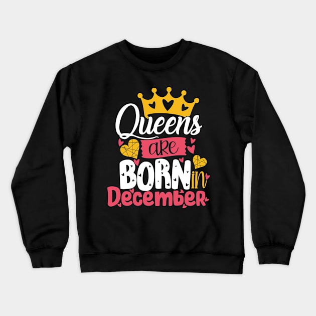 Queen are born in december Crewneck Sweatshirt by Sabahmd